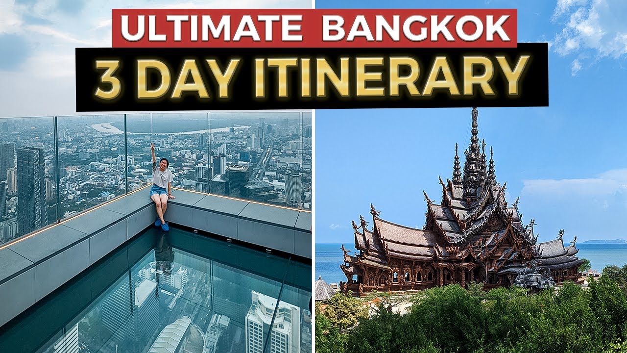 The Ultimate 3 Day BANGKOK Itinerary | Thailand Travel Guide (2023)